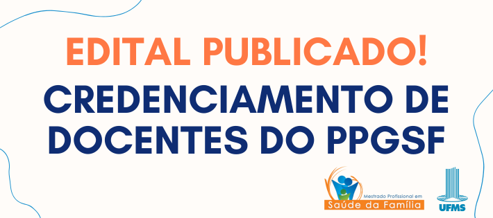 Credenciamento de Docentes do PPGSF – EDITAL Nº 11/2026 – PROPP/UFMS