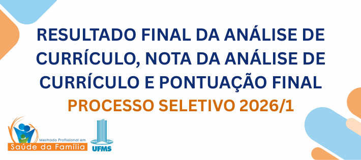 Processo Seletivo – PSU 2026 – Resultado Final da Análise de Currículo, Nota da Análise de Currículo, Pontuação Final e Resultado dos Recursos